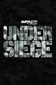 IMPACT Wrestling: Under Siege 2023