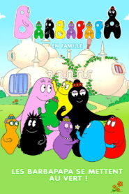 Barbapapa: One Big Happy Family!