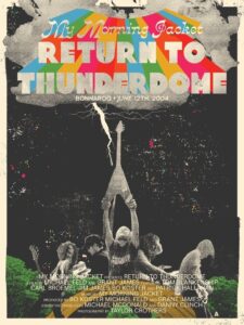 My Morning Jacket – Return To Thunderdome